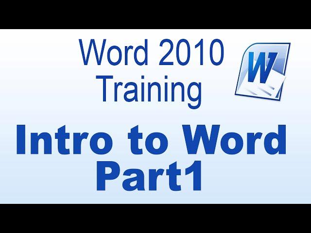 Introduction to Microsoft Word 2010 - Part 1