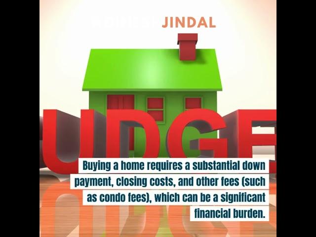 Renting or Buying: The Ultimate Housing Dilemma | Realtor Dinesh Jindal