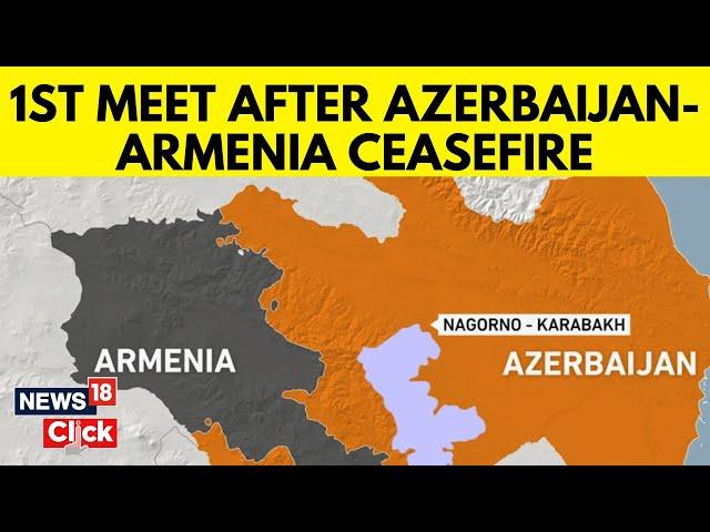 Armenia -Azerbaijan War News | Azerbaijan, Ethnic Armenians Meet After Karabakh Ceasefire | N18V