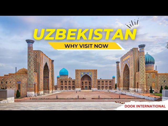 Why Visit Uzbekistan | Tashkent | Samarkand | Tour Packages