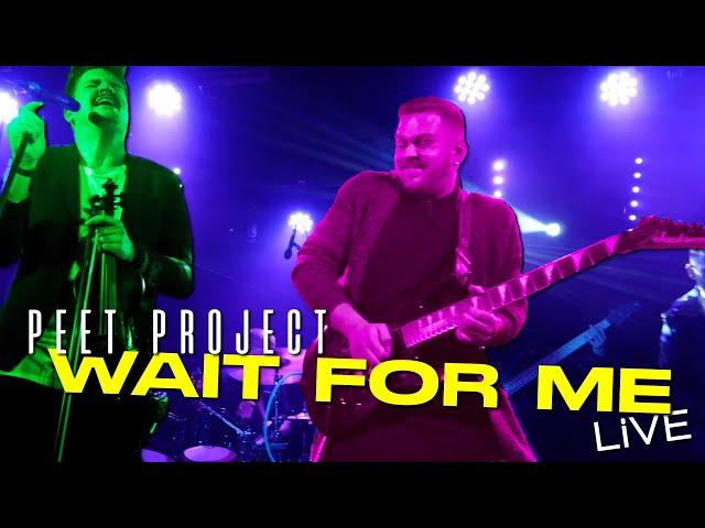 Peet Project - Wait For Me (feat. Atus Zombori) [LiVE @ Dürer Kert Budapest]