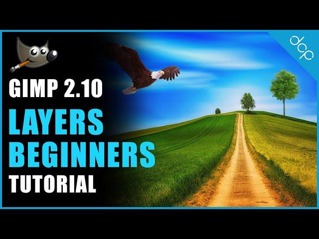 GIMP 2.10 - Layers Beginners Tutorial - Learn GIMP Basics