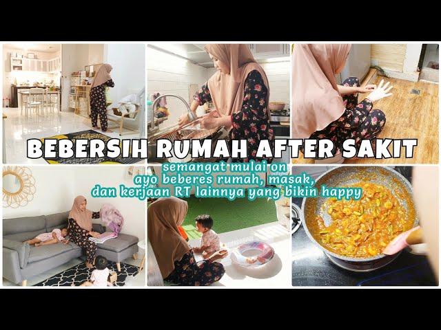 SEMANGAT SETELAH SAKIT. CLEANING MOTIVATION.BERSIH BERSIH RUMAH MASIH BISA MASAK.NGURUS ANAK