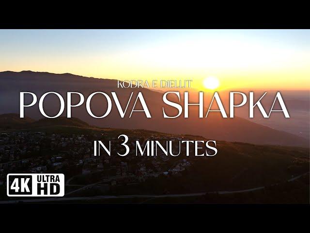 Popova Shapka (Kodra e Diellit) in 3 minutes | North Macedonia