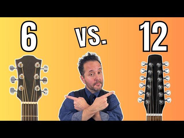 6 String Guitar Vs. 12 String Guitar – Which to Buy / Learn?