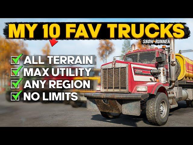 My 10 Favorite Trucks I use For Everything in SnowRunner You Need to Try!