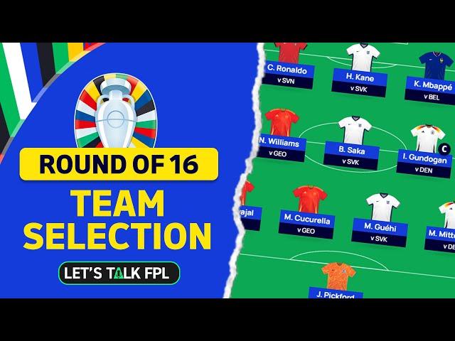 UNLIMITED TRANSFERS | TEAM SELECTION FOR ROUND OF 16 | Euro 2024 fantasy Tips