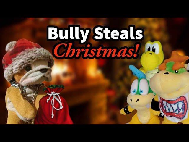 YL Movie: Bully Steals Christmas!