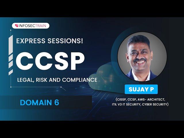 CCSP Domain 6: Legal, Risk and Compliance | InfosecTrain