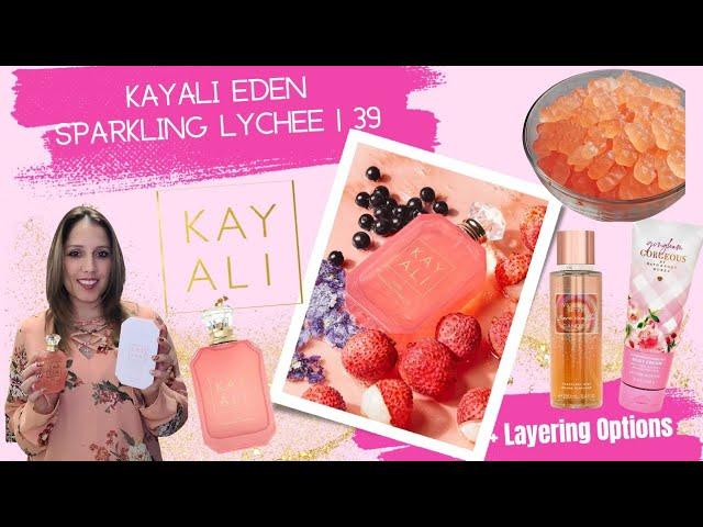 KAYALI EDEN SPARKLING LYCHEE|39|Wear Test Review|Plus Layering Options|FRUITY FLORAL FRAGRANCES