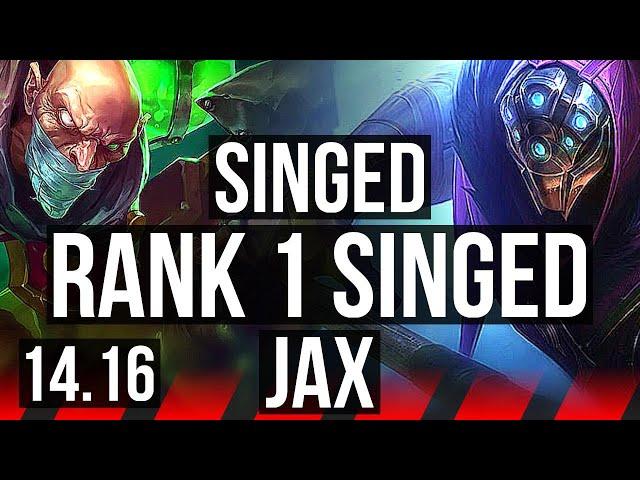 SINGED vs JAX (TOP) | Rank 1 Singed, 1500+ games | EUW Grandmaster | 14.16