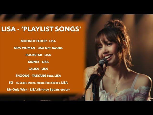 LISA playlist Songs