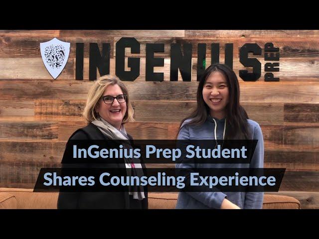 InGenius Prep Student Shares Counseling Experience