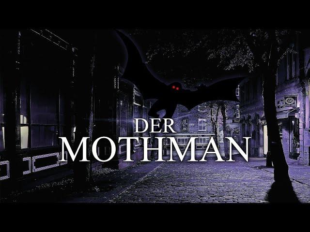 DER MOTHMAN - Die unheimliche Geschichte die sich so zugetragen hat