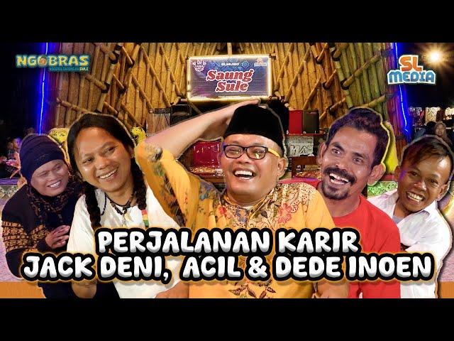 NGOBRAS BARENG DEDE INOEN,ACIL ABRET,JEK DENI