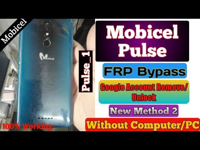 Mobicel Pulse 1 (Pulse_1) FRP Bypass (New Method 2) Google account Unlock (NO PC) 2023 Android 8.1.0