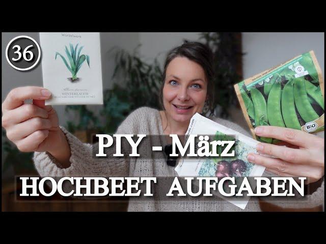 Hochbeet im März  PIY (plant it yourself) März