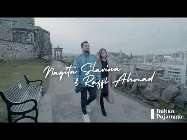 RAFFI AHMAD & NAGITA SLAVINA - BUKAN PUJANGGA (Official Music Video)