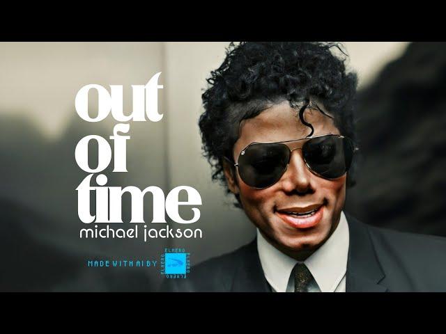 [AI] Michael Jackson - Out Of Time (Video) [AI COVER]