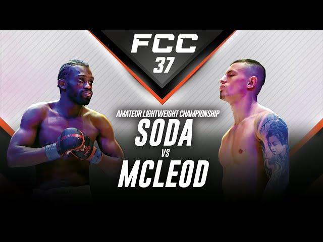 FCC 37: Jack McLeod vs Christian Soda [FULL FIGHT]