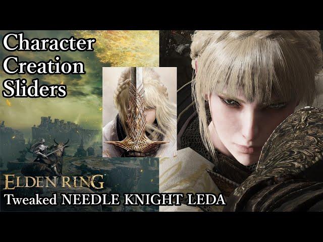 ELDEN RING Character Creation - Tweaked NEEDLE KNIGHT LEDA