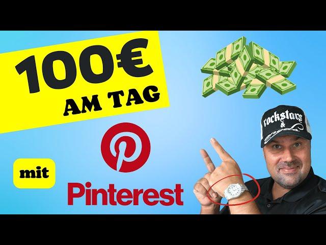 100€ PRO TAG – Online Geld verdienen mit Pinterest (Affiliate Marketing für Anfänger)