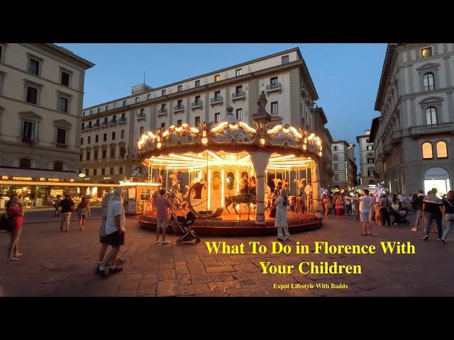 What To Do in Florence With Your Children