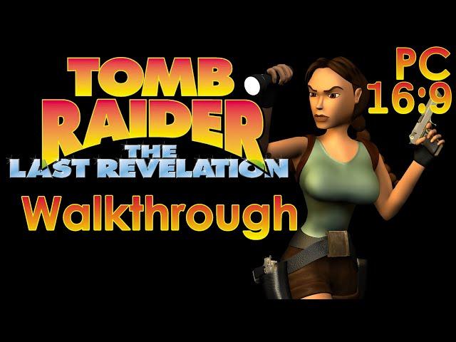 Tomb Raider: The Last Revelation Walkthrough