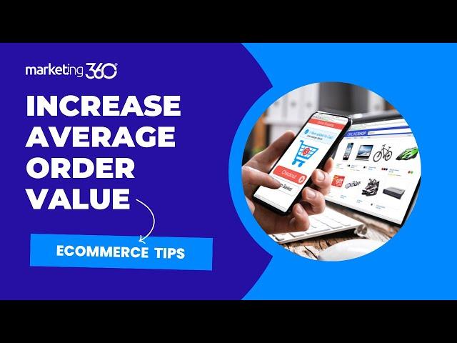 Increase Average Order Value — Ecommerce Tips