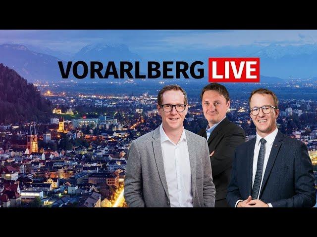 Vorarlberg LIVE mit Landesrat Christian Gantner und Martin Dechant: Krise durch Covid-19