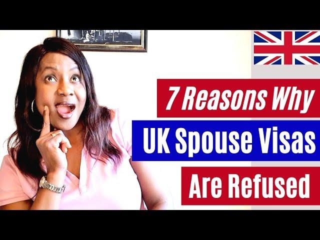 7 Reasons For UK Spouse Visa Refusal