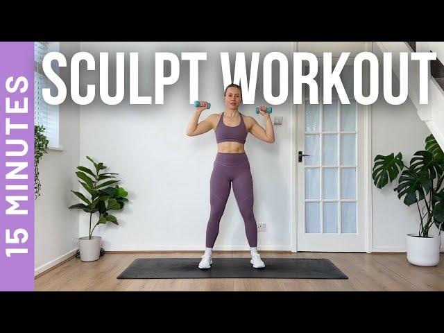 15MIN FULL BODY SCULPT WORKOUT - All Standing, Light Weights