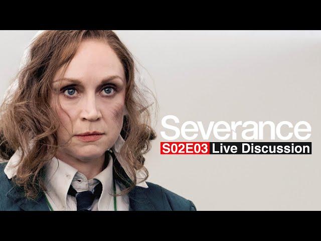 Severance Season 2 Episode 3 Live Discussion w/Popcorn for Dinner