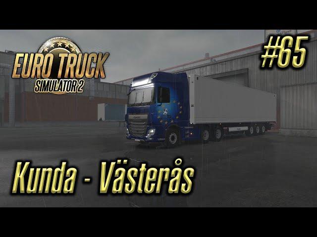 Euro Truck Simulator 2 | Episode #65 | Kunda - Västerås