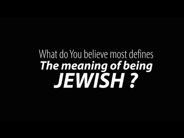 What Is The Definition Of Being Jewish?