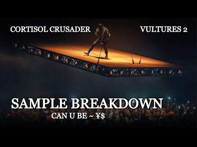 Sample Breakdown: Kanye West - CAN U BE