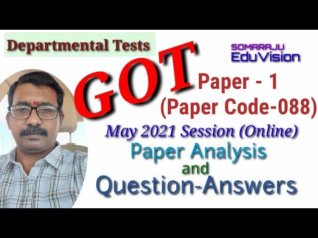 TSPSC Departmental Tests | GOT Paper-1(088) May- 2021 Session Paper Analysis and Question-Answers