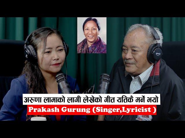 Yatra || Ep- 57 || Prakash Gurung ( Singer/ Musician/ Lyricist || Podcast With Sampada Limbu ||