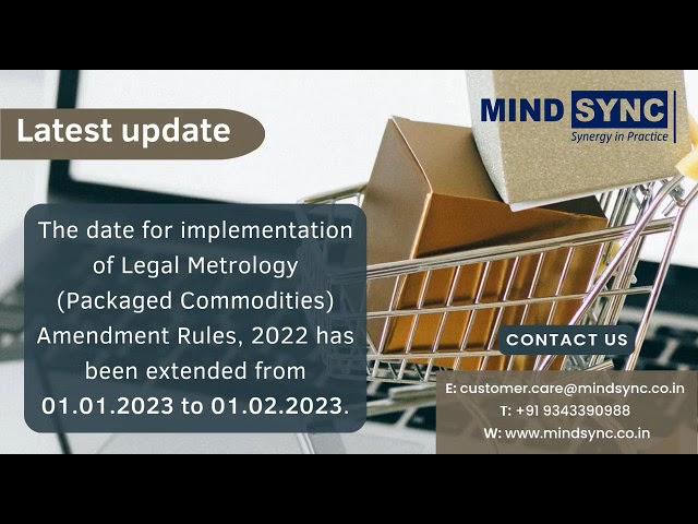 Extension in Legal Metrology (Packaged Commodities) Amendment Rules, 2022