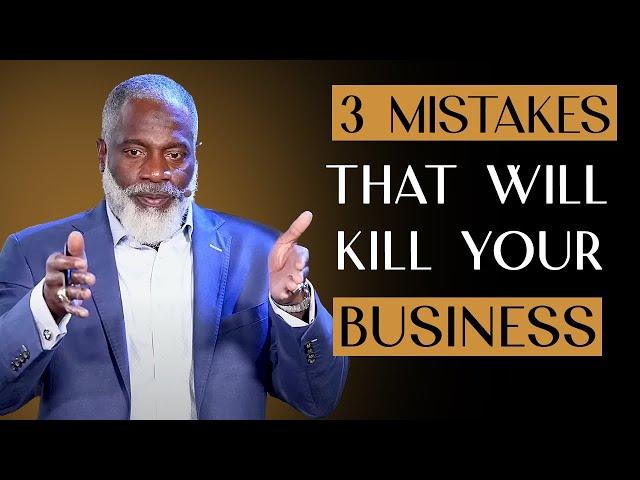 3 Mistakes That Keep Your Business Stuck Pt. 1