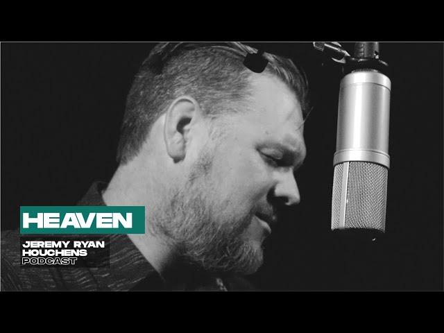 Heaven - Jeremy Ryan Houchens (Official Video)