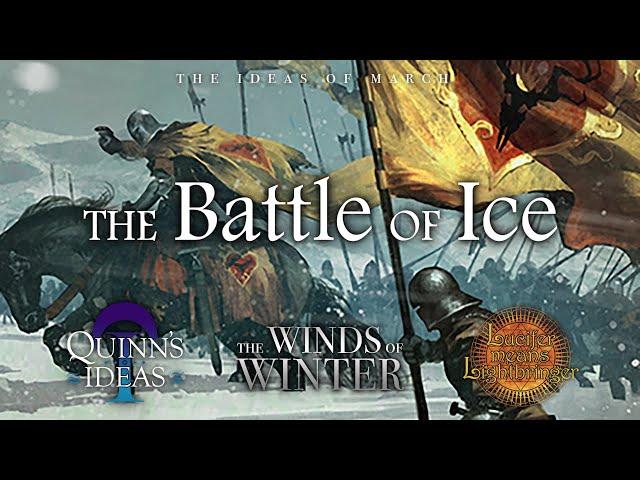 Winds of Winter Predictions: The Battle of Ice
