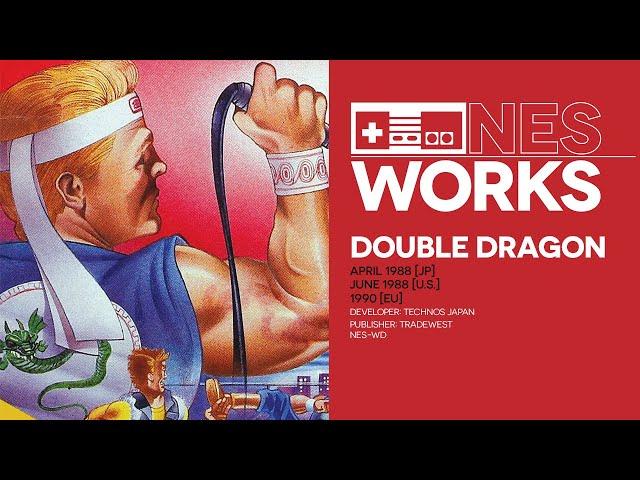 Double Dragon retrospective: A singular creation | NES Works #081
