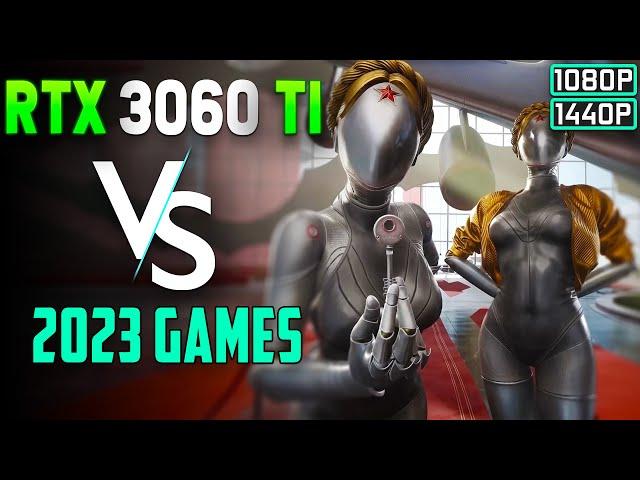 RTX 3060 Ti: Latest Games of 2023 - 1080p and 1440p Gaming Benchmarks!