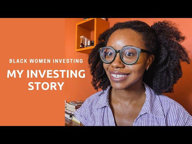 my investing story | black women investing