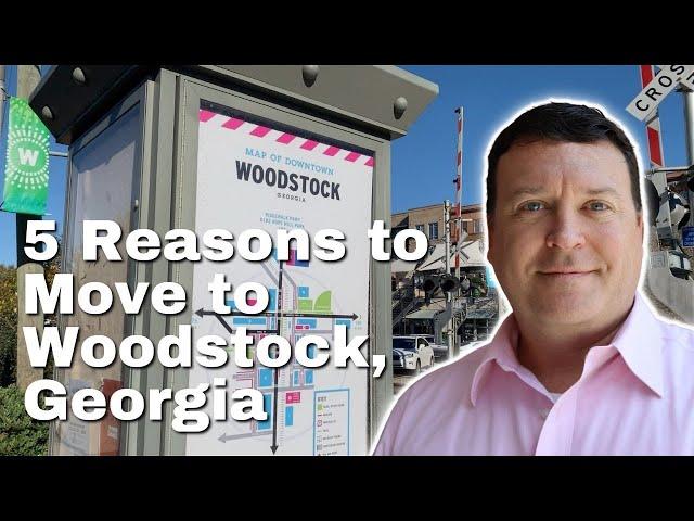 5 Reasons to Move to Woodstock Georgia | Living In North Atlanta