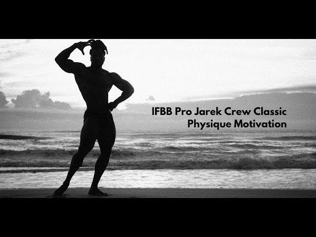 Jarek Crew IFBB Classic Physique Pro - Motivational Tribute