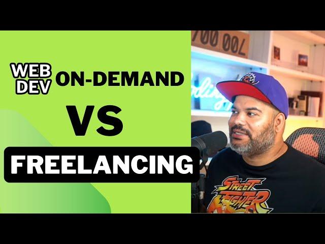 Web Development On Demand vs freelancing