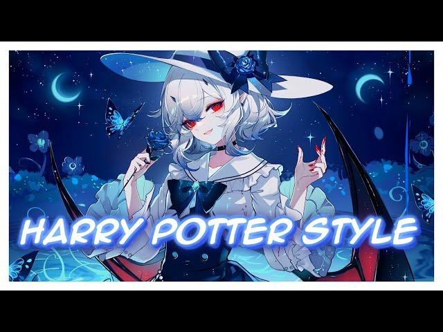 Nightcore → Harry Potter Style (Lyrics)