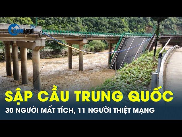 Mưa lũ khiến cầu ở Trung Quốc sập khiến 41 nạn nhân thương vong | CafeLand